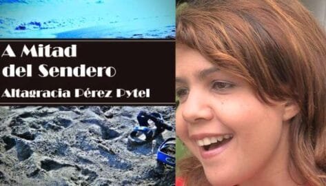 Recordando a Altagracia Pérez Pytel: Un homenaje a la autora de "A Mitad del Sendero"